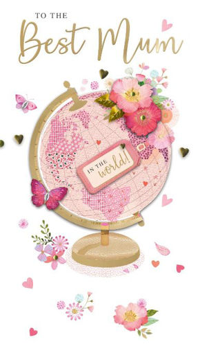 Picture of TO THE BEST MUM IN THE WORLD MOTHERS DAY CARD